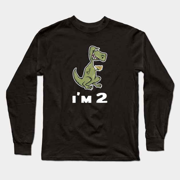 I'm 2 T-Rex Dinosaur Eating Pizza T Shirt Long Sleeve T-Shirt by ashbashxb6